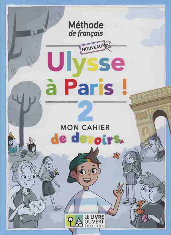ULYSSE Α PARIS 2 CAHIER DE DEVOIRS
