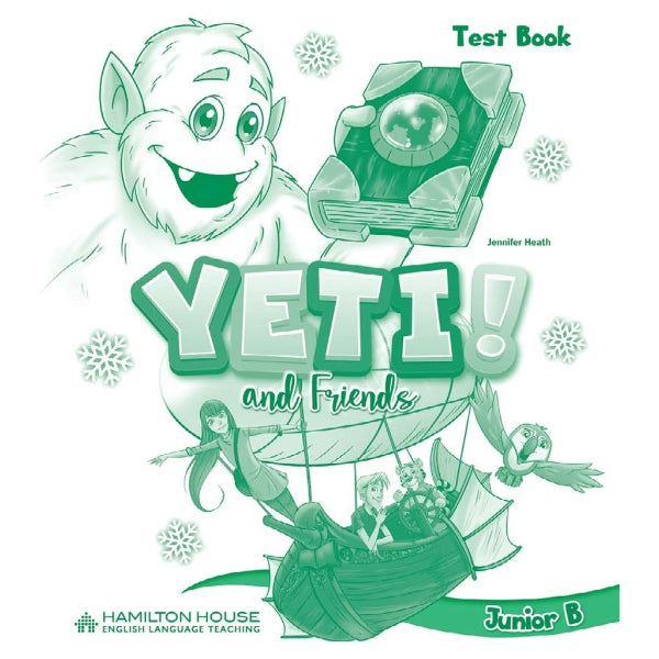 Yeti And Friends Junior B: Test Book