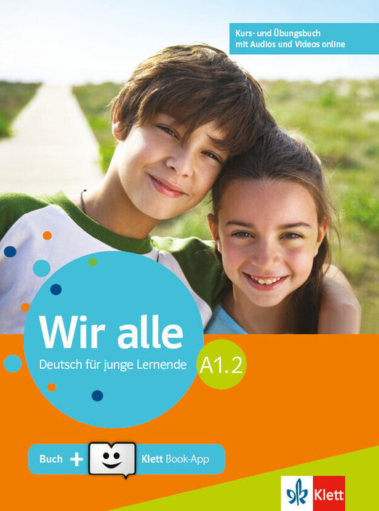 WIR ALLE A1.2 KURSBUCH UND UBUNGSBUCH (+ONLINE AUDIO AND VIDEO+KLETT BOOK-APP)