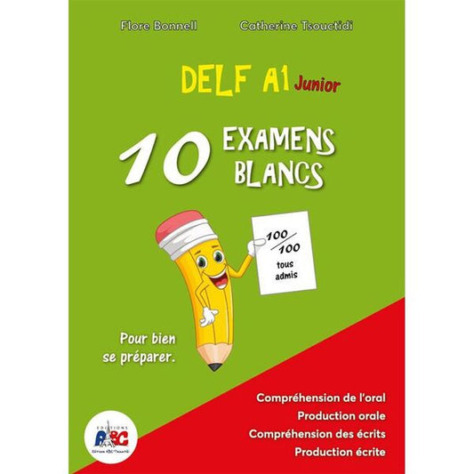 Delf A1 Junior - 10 Examens Blancs