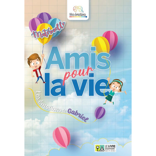 Amis pour la vie - maternelle