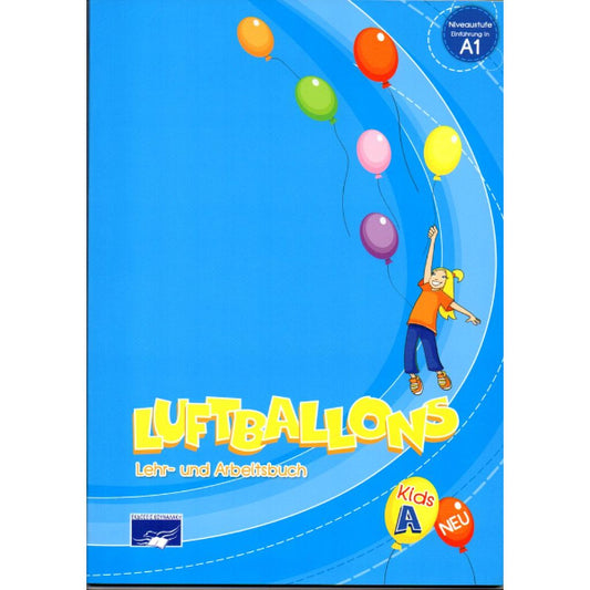 Luftballons Kids A Lehr- und Arbeitsbuch