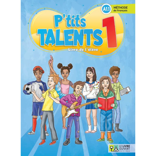 P'tits Talents 1 Livre De L'eleve